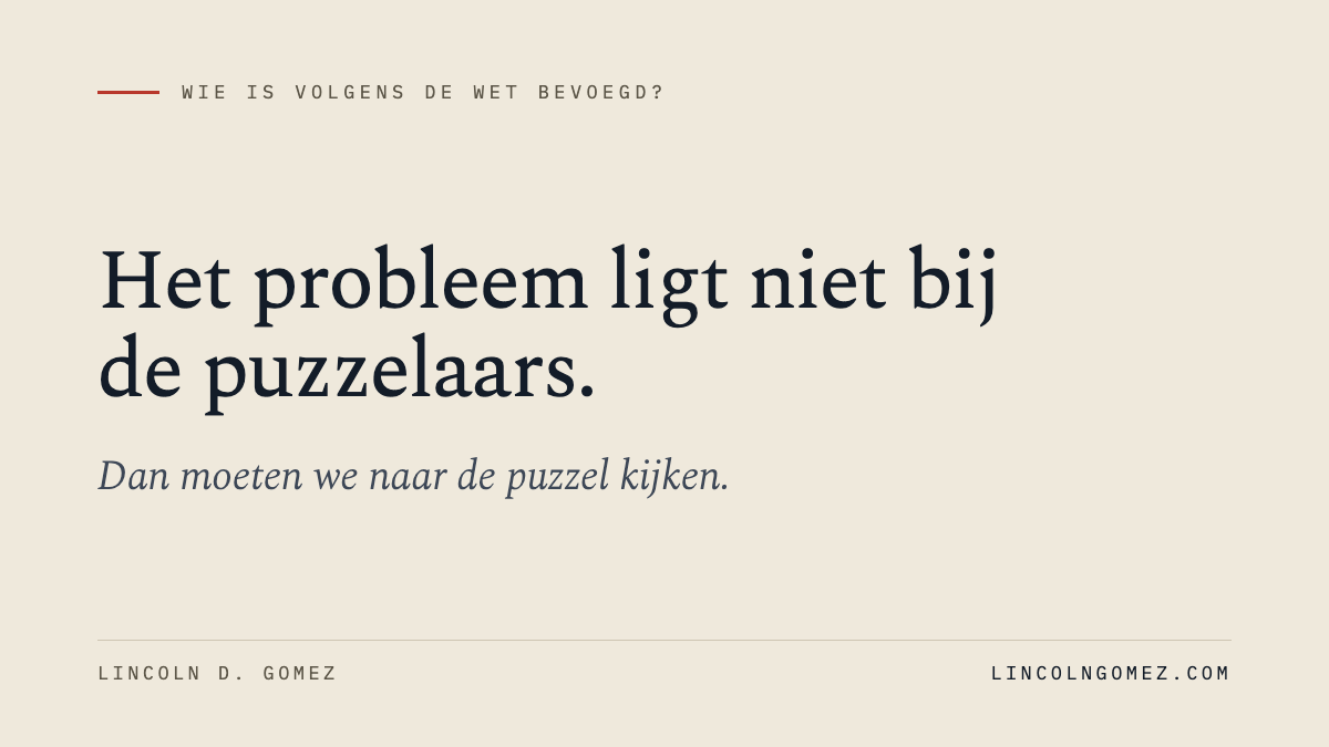 Pull quote: Het probleem ligt niet bij de puzzelaars. Dan moeten we naar de puzzel kijken.