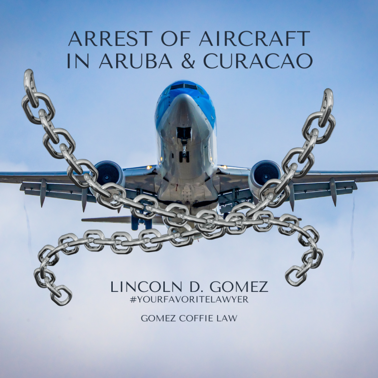 Arrest of  Aircraft in Aruba and Curaçao