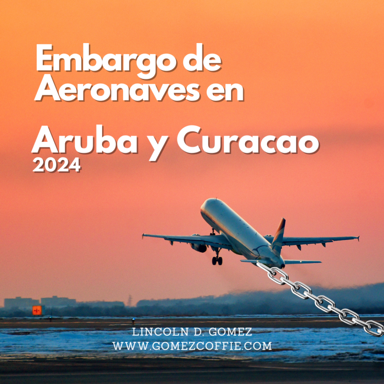 Embargo de Aeronaves en Aruba y Curacao – 2024