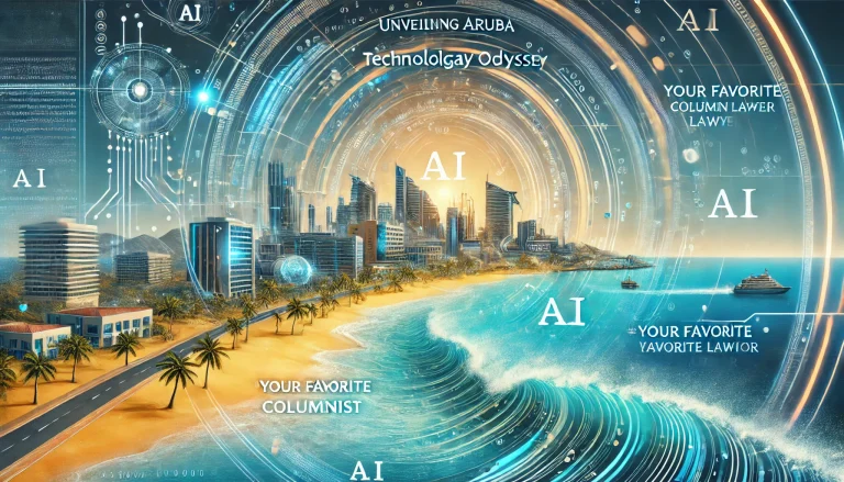 Unveiling Aruba’s Technological Odyssey: Becoming “one AI Island”